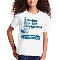 Swing For The Retarded Kids T-Shirt