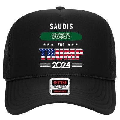 Saudis For Trump 2024 Saudi Arabia Flag Patriotic Supporter High Crown Mesh Back Trucker Hat