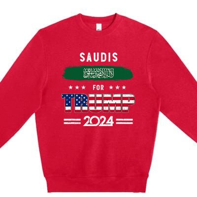 Saudis For Trump 2024 Saudi Arabia Flag Patriotic Supporter Premium Crewneck Sweatshirt