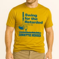 Swing For The Retarded June 6th 1982 Committee Cooling Performance Crew T-Shirt