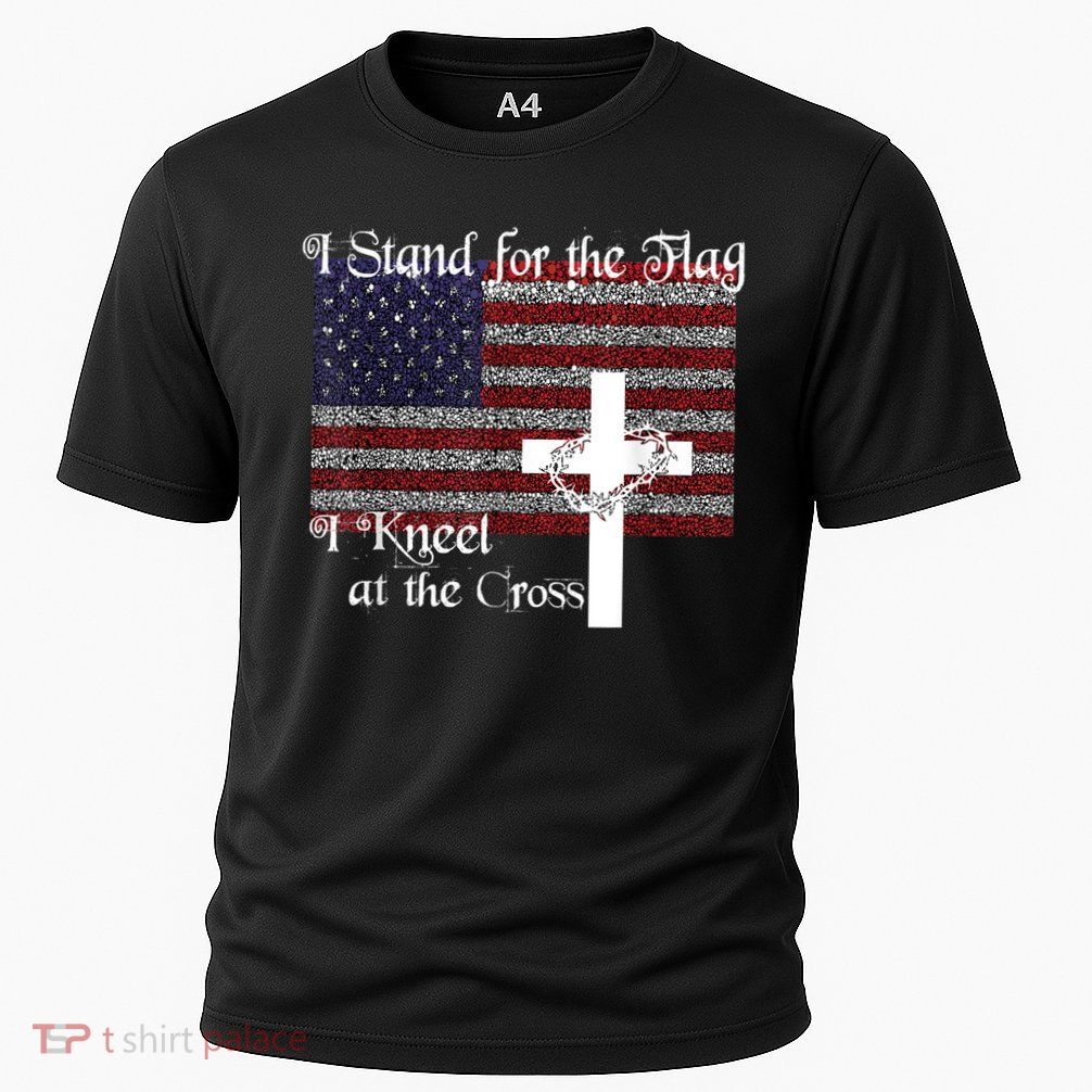 Stand For The Flag, I Kneel At The Cross Patriotic Christian Performance Shirt