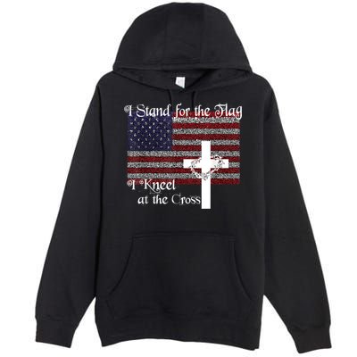 Stand For The Flag, I Kneel At The Cross Patriotic Christian Premium Pullover Hoodie