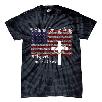Stand For The Flag, I Kneel At The Cross Patriotic Christian Tie-Dye T-Shirt