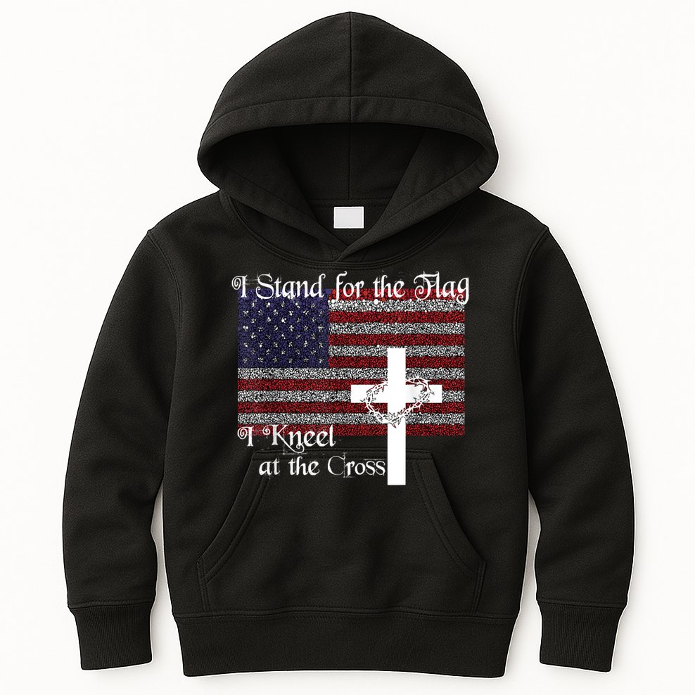 Stand For The Flag, I Kneel At The Cross Patriotic Christian Kids Hoodie