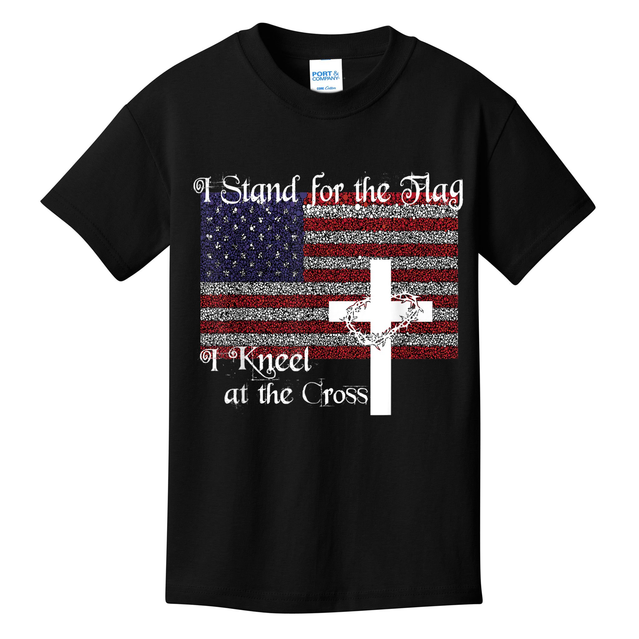 Stand For The Flag, I Kneel At The Cross Patriotic Christian Kids T-Shirt