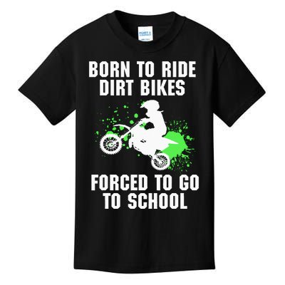 Supercross Forced To Go To School Motocross Dirt Bike Gift Kids T-Shirt