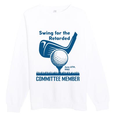 Swing For The Retarded June 6th 1982 Committee Member Premium Crewneck Sweatshirt