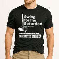 Swing For The Retarded Cooling Performance Crew T-Shirt
