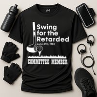 Swing For The Retarded Cooling Performance Crew T-Shirt