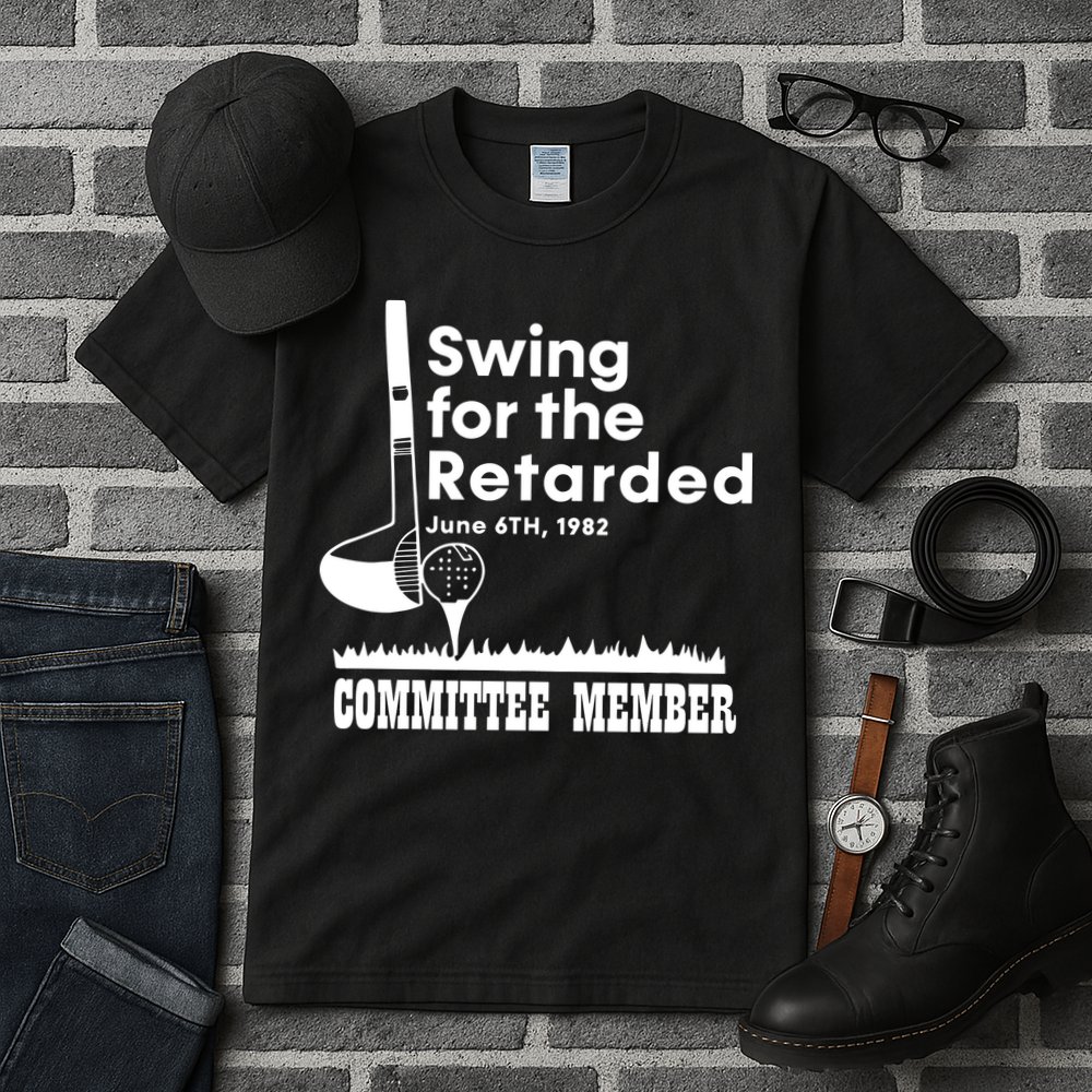 Swing For The Retarded Tall T-Shirt