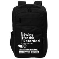 Swing For The Retarded Impact Tech Backpack