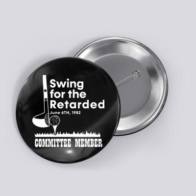 Swing For The Retarded Button