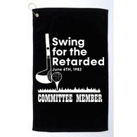 Swing For The Retarded Golf Towel