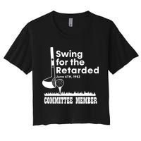Swing For The Retarded Women's Crop Top Tee