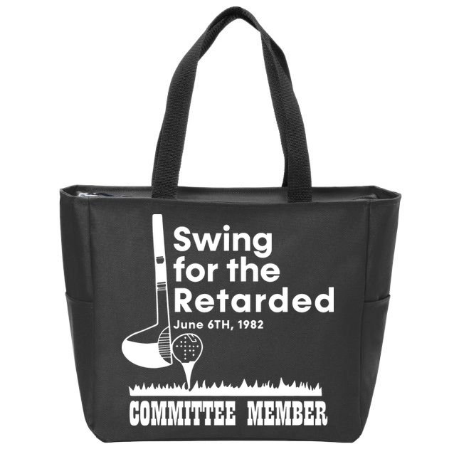 Swing For The Retarded Zip Tote Bag