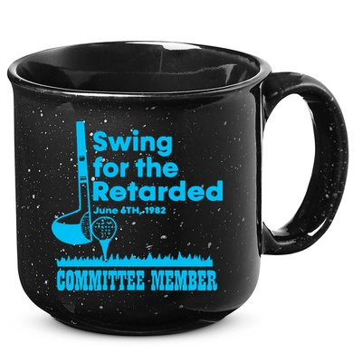 Swing For The Retarded June 6th 1982 Committee 15oz Campfire Ceramic Mug
