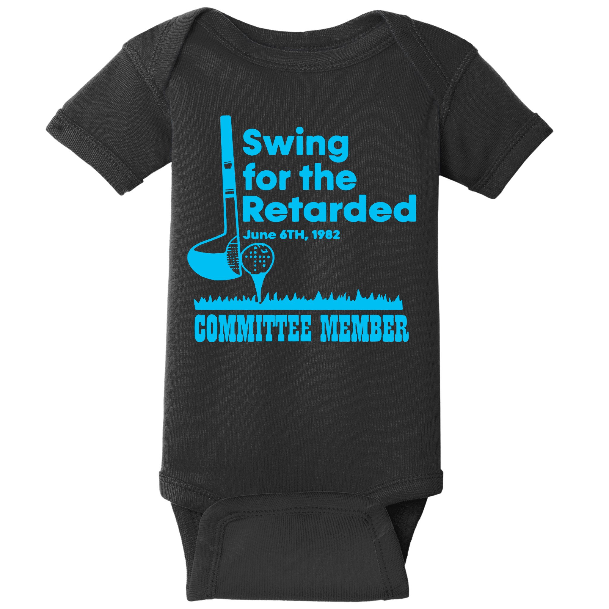 Swing For The Retarded June 6th 1982 Committee Baby Bodysuit