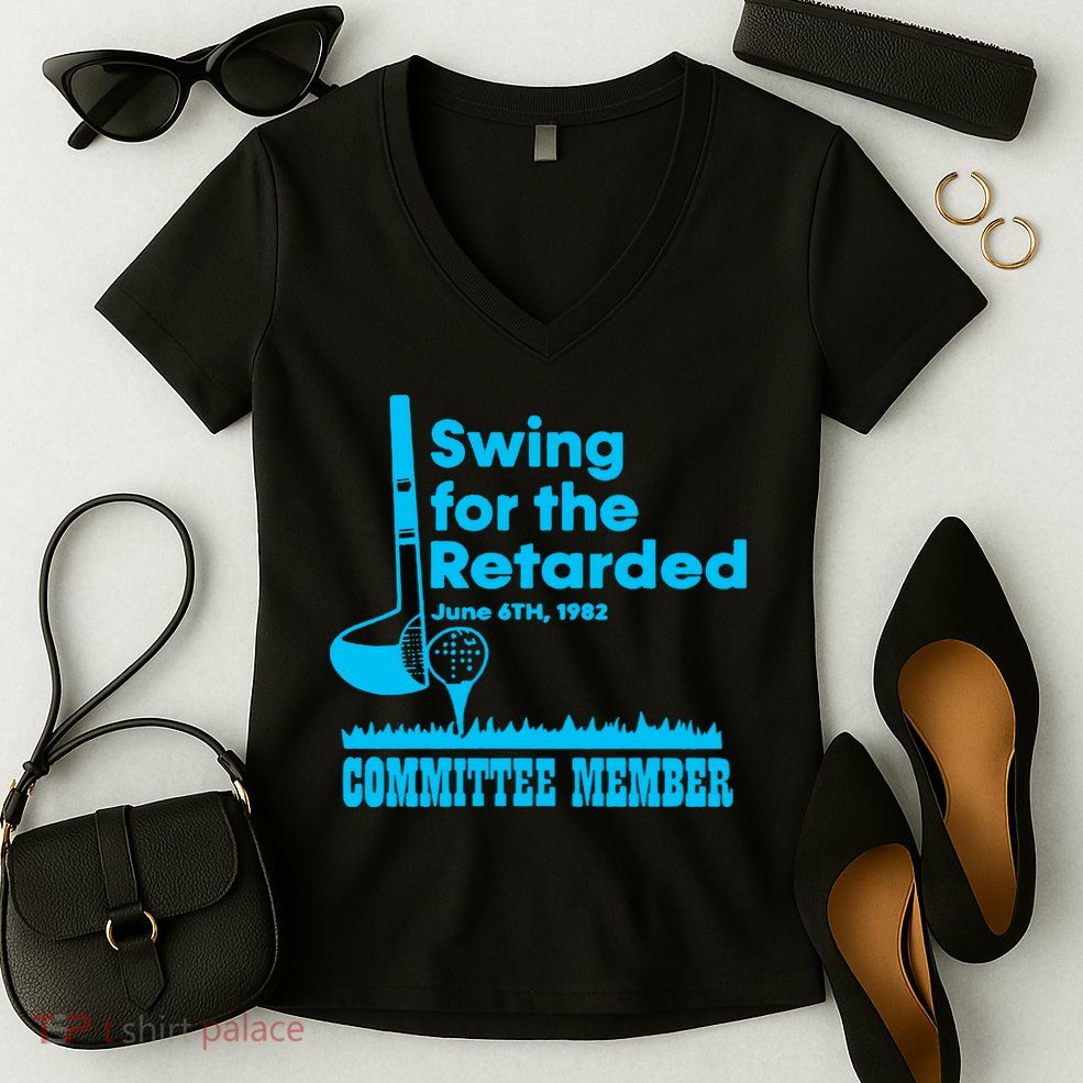 Swing For The Retarded June 6th 1982 Committee Women's V-Neck T-Shirt