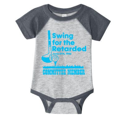 Swing For The Retarded June 6th 1982 Committee Infant Baby Jersey Bodysuit
