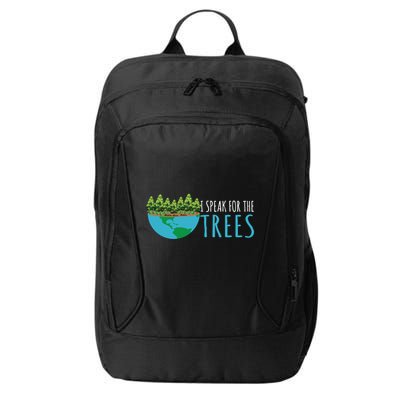 Speak For The Trees Activists Environt Earth Day Gift City Backpack