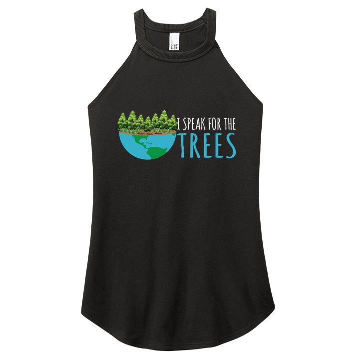 Speak For The Trees Activists Environt Earth Day Gift Women's Perfect Tri Rocker Tank