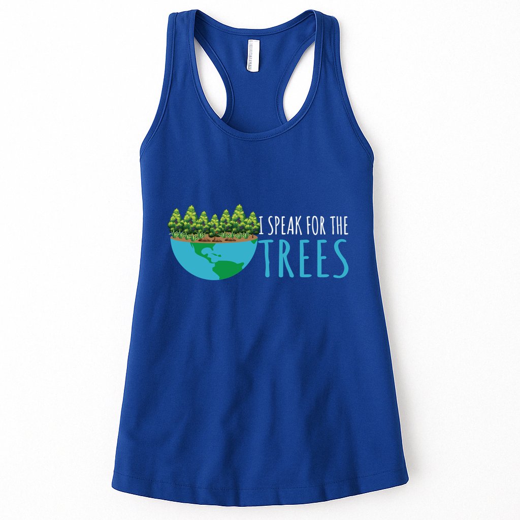 Speak For The Trees Activists Environt Earth Day Gift Womens Tank Top