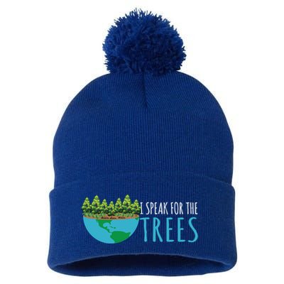 Speak For The Trees Activists Environt Earth Day Gift Pom Pom 12in Knit Beanie