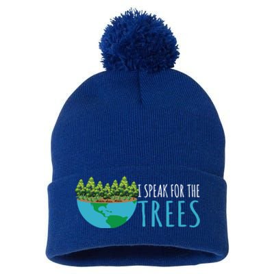 Speak For The Trees Activists Environt Earth Day Gift Pom Pom 12in Knit Beanie