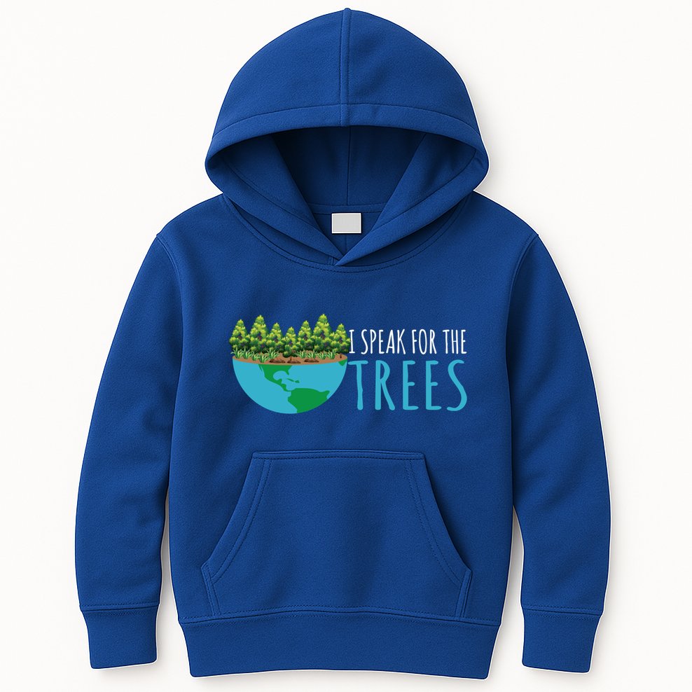 Speak For The Trees Activists Environt Earth Day Gift Kids Hoodie