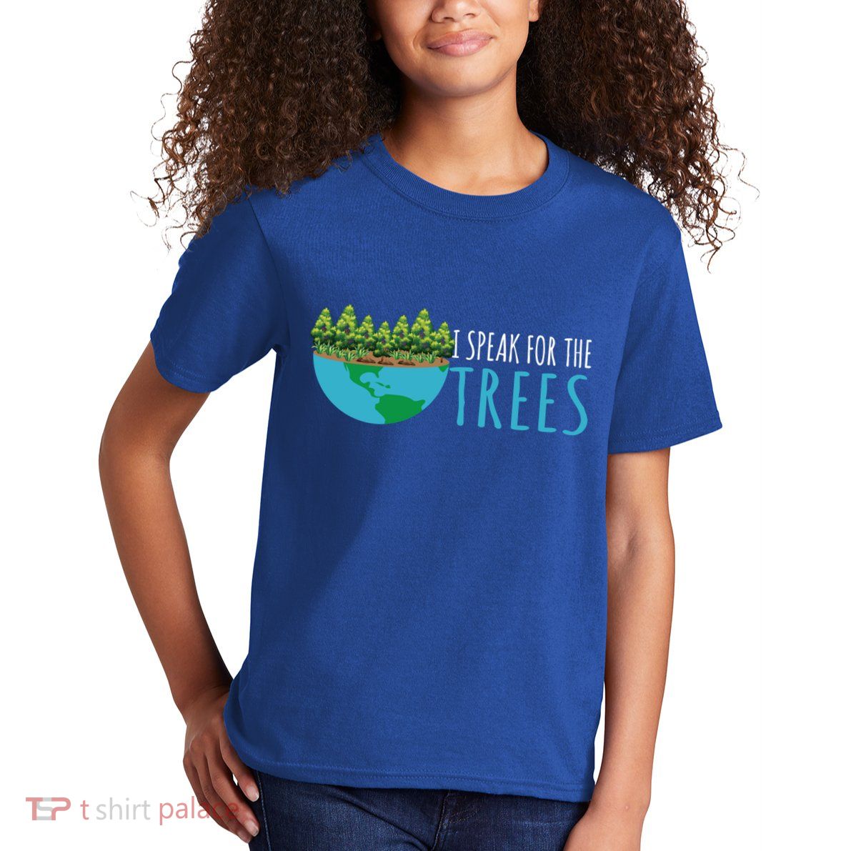 Speak For The Trees Activists Environt Earth Day Gift Kids T-Shirt