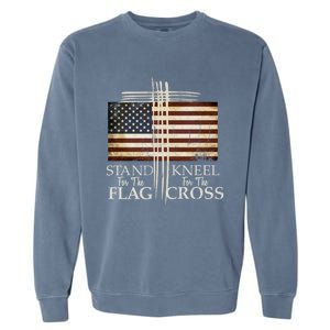 Stand For The Flag Cute Gift Kneel For Cross Love Usa Funny Gift Garment-Dyed Sweatshirt