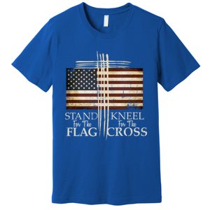 Stand For The Flag Cute Gift Kneel For Cross Love Usa Funny Gift Premium T-Shirt