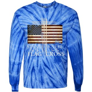 Stand For The Flag Cute Gift Kneel For Cross Love Usa Funny Gift Tie-Dye Long Sleeve Shirt