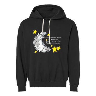 Shoot For The Moon Quote Wmoon & Stars Cute Garment-Dyed Fleece Hoodie