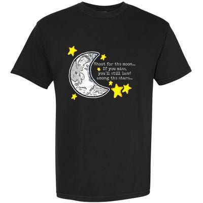 Shoot For The Moon Quote Wmoon & Stars Cute Garment-Dyed Heavyweight T-Shirt