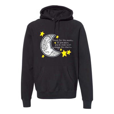 Shoot For The Moon Quote Wmoon & Stars Cute Premium Hoodie