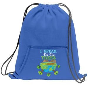 Speak For Trees Love World Save Planet Hour Day Earth Gift Sweatshirt Cinch Pack Bag