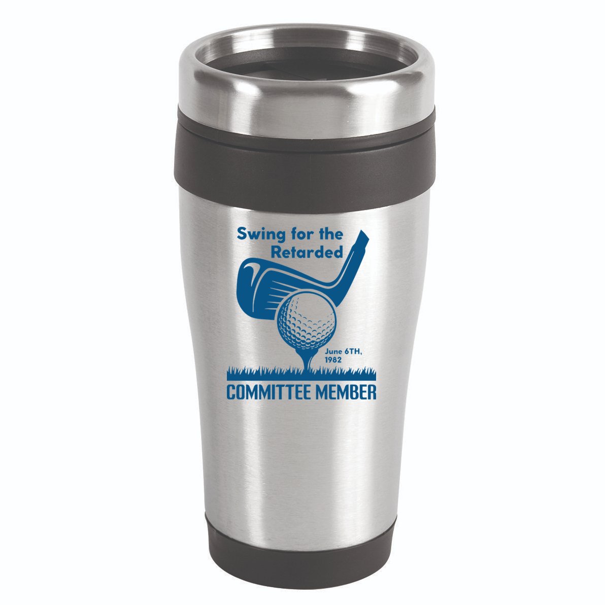 Swing For The Retarded 16oz Travel Tumbler