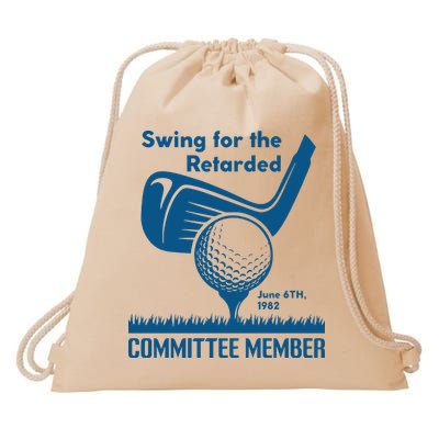 Swing For The Retarded Drawstring Bag