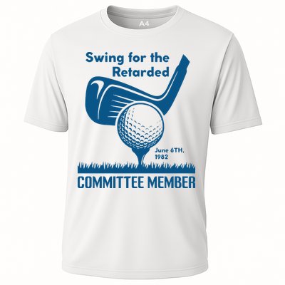 Swing For The Retarded Performance Shirt