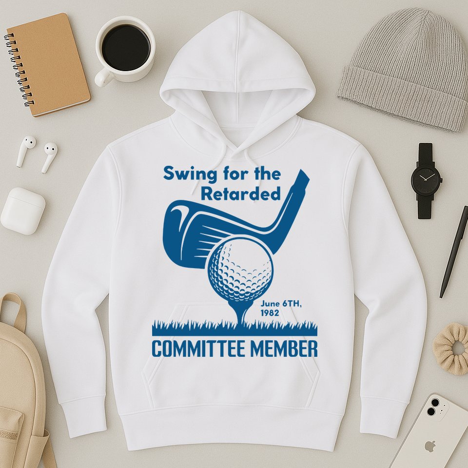 Swing For The Retarded Hoodie