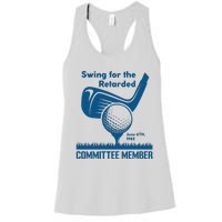 Swing For The Retarded Women's Racerback Tank