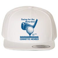 Swing For The Retarded Wool Snapback Cap