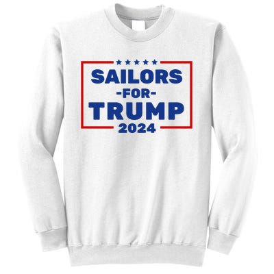 Sailors For Trump 2024 US Navy Donald Trump Support Classic . Sweatshirt