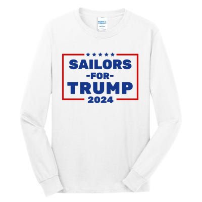 Sailors For Trump 2024 US Navy Donald Trump Support Classic . Tall Long Sleeve T-Shirt