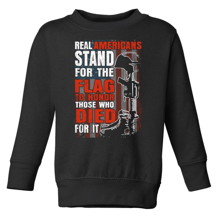 Stand For The Flag To Honor Those Who Died For It Americana / American Pride Toddler Sweatshirt