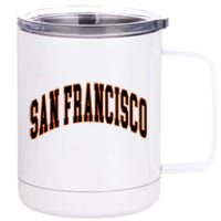 San Francisco Text 12 oz Stainless Steel Tumbler Cup