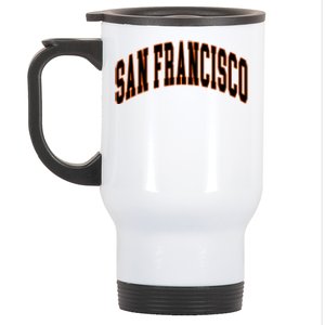 San Francisco Text Stainless Steel Travel Mug