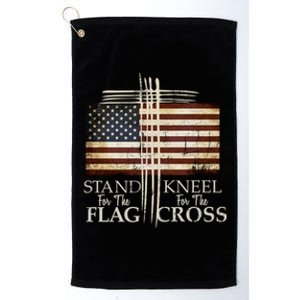 Stand For The Flag Gift Kneel For Cross Love Usa Meaningful Gift Platinum Collection Golf Towel