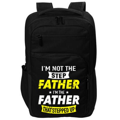 Step Father That Stepped Up Impact Tech Backpack